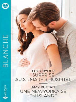 cover image of Surprise au St. Mary's hospital--Une New-Yorkaise en Islande